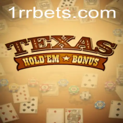 Exploring Texas Holdem Bonus: The Quintessential Poker Experience