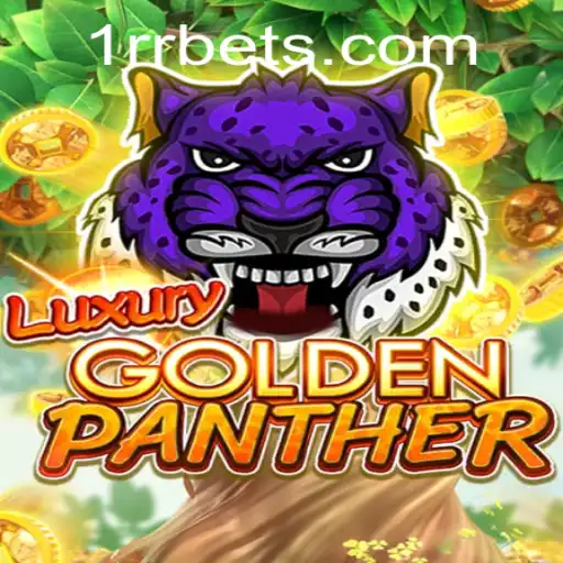 Discover the Thrilling World of LUXURYGOLDENPANTHER and Keyword 1RR